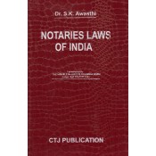 CTJ Publication's Notaries Laws of India [HB] by Dr. S. K. Awasthi
